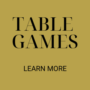 TABLE GAMES
