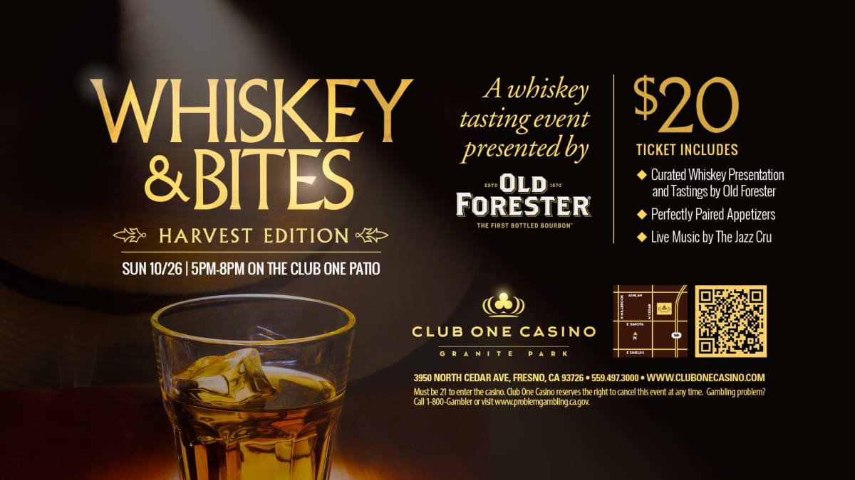 Whiskey Tasting Fresno - Whiskey & Bites Harvest Edition event flyer at Club One Casino Fresno – whiskey tastings, appetizers, and live jazz on October 26, 2025.