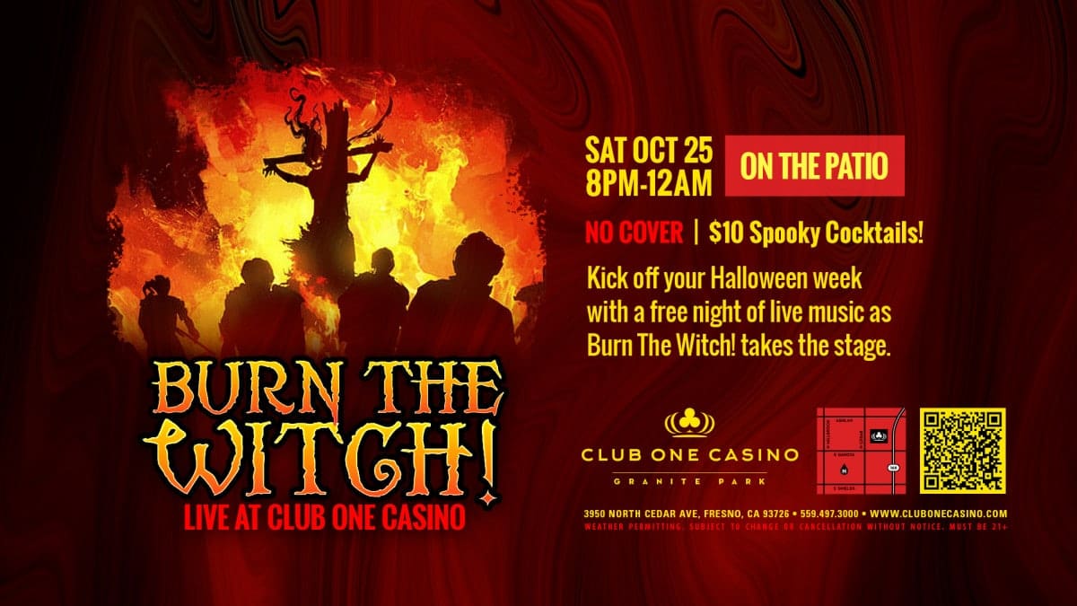 Burn The Witch Club One Casino live Halloween music event in Fresno with spooky cocktails and no cover on the patio.