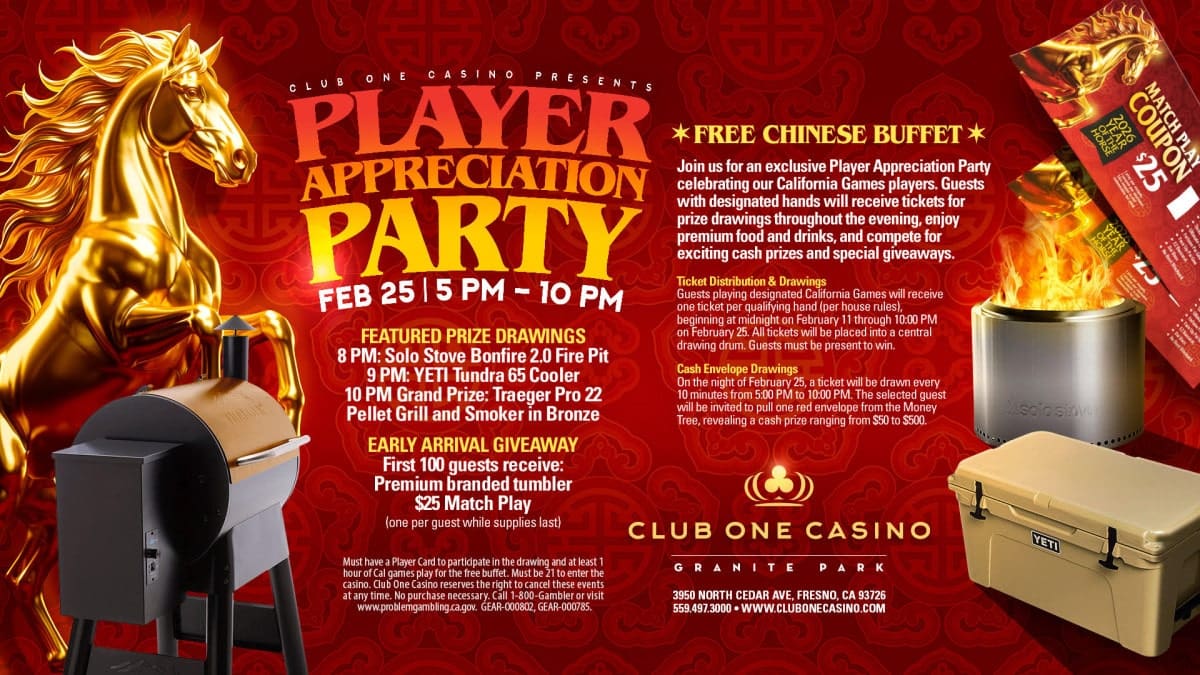 Club One Casino Player Appreciation Party featuring cash prizes, Traeger grill, YETI cooler, and free Chinese buffet in Fresno